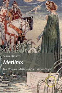 Produktbild: Merlino: tra Natura, Misticismo e Demonologia