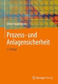 Bild vom Artikel Prozess- und Anlagensicherheit vom Autor Ulrich Hauptmanns