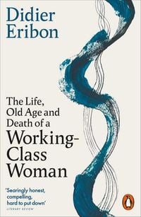 Produktbild: The Life, Old Age, and Death of a Working-Class Woman
