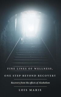 Produktbild: Fine Lines of Wellness, One Step Beyond Recovery