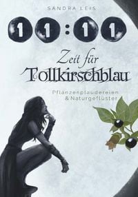 Produktbild: 11:11 Zeit f&uuml;r Tollkirschblau