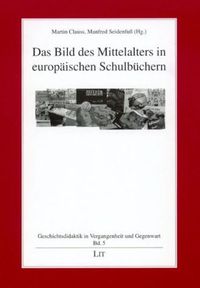 Produktbild: Das Bild des Mittelalters in europ&auml;ischen Schulb&uuml;chern