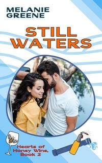 Produktbild: Still Waters (Hearts of Honey Wine, #2)