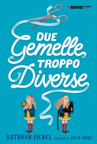 Produktbild: Due gemelle troppo diverse