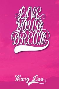 Produktbild: Live Your Dream