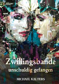 Produktbild: Zwillingsbande - unschuldig gefangen