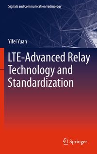 Produktbild: LTE-Advanced Relay Technology and Standardization