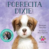 Produktbild: &iexcl;Pobrecita Dixie!