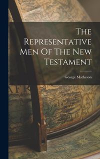 Produktbild: The Representative Men Of The New Testament