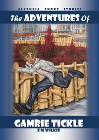 Produktbild: The Adventures of Gamrie Tickle (Aletheia Short Stories)