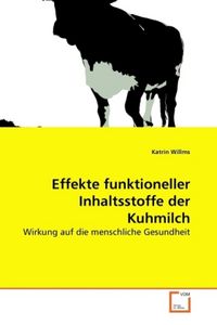Produktbild: Willms, K: Effekte funktioneller Inhaltsstoffe der Kuhmilch