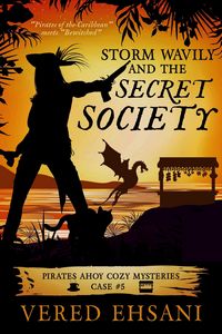 Produktbild: Storm Wavily and the Secret Society (Pirates Ahoy!, #5)