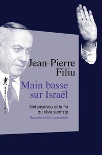 Produktbild: Main basse sur Isra&euml;l : Netanyahou et la fin du r&ecirc;ve sioniste