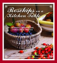 Produktbild: Rosehips on a Kitchen Table