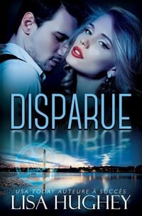 Produktbild: Disparue (Romance &agrave; Suspense entre Ennemis)