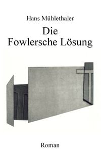 Produktbild: Die Fowlersche L&ouml;sung
