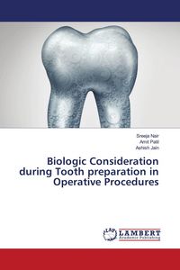 Produktbild: Biologic Consideration during Tooth preparation in Operative Procedures