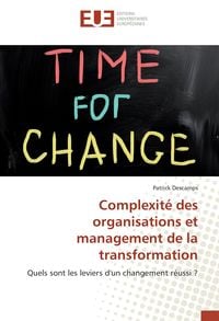 Bild vom Artikel Complexité des organisations et management de la transformation vom Autor Patrick Descamps