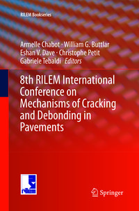 Produktbild: 8th RILEM International Conference on Mechanisms of Cracking and Debonding in Pavements