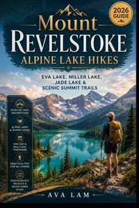 Produktbild: Mount Revelstoke Alpine Lake Hikes