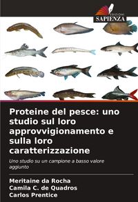 Produktbild: Proteine del pesce: uno studio sul loro approvvigionamento e sulla loro caratterizzazione