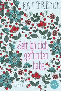Produktbild: Seit ich dich gefunden habe