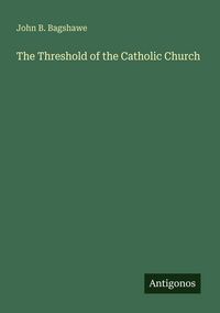 Produktbild: The Threshold of the Catholic Church