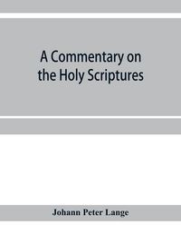 Produktbild: A commentary on the Holy Scriptures