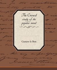 Produktbild: The Crowd Study of the Popular Mind