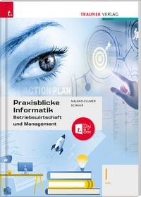 Produktbild: Praxisblicke Informatik &ndash; Betriebswirtschaft und Management I HTL + TRAUNER-DigiBox