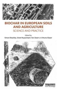 Produktbild: Biochar in European Soils and Agriculture