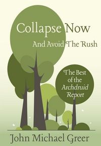 Produktbild: Collapse Now and Avoid the Rush