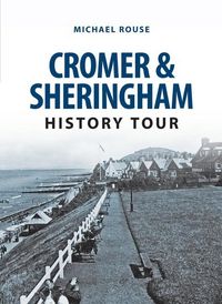Produktbild: Cromer & Sheringham History Tour