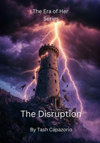 Produktbild: The Disruption (The Era Of Her, #1)