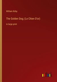 Produktbild: The Golden Dog; (Le Chien D'or)