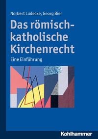 Produktbild: Das r&ouml;misch-katholische Kirchenrecht
