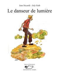 Produktbild: Le Danseur de lumi&egrave;re