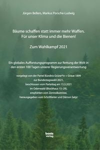 Produktbild: B&auml;ume schaffen statt immer mehr Waffen. F&uuml;r unser Klima und die Bienen!