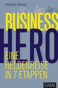 Bild vom Artikel Business Hero vom Autor Angelika Höcker