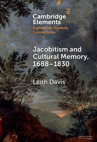 Produktbild: Jacobitism and Cultural Memory, 1688-1820