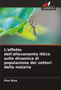 Produktbild: L'effetto dell'allevamento ittico sulla dinamica di popolazione dei vettori della malaria