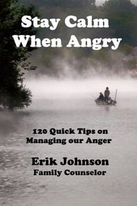 Produktbild: Stay Calm When Angry: 120 Quick Tips on Managing our Anger