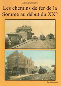 Produktbild: Les Chemins de Fer de la Somme au Debut du 20eme Siecle