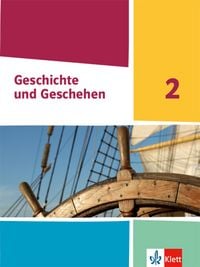 Produktbild: Geschichte und Geschehen 2. Schulbuch Klasse 7/8 (G9). Ausgabe Nordrhein-Westfalen, Hamburg, Schleswig-Holstein