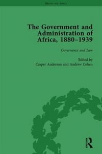 Produktbild: The Government and Administration of Africa, 1880&ndash;1939 Vol 2