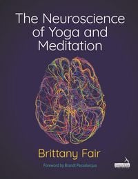 Produktbild: The Neuroscience of Yoga and Meditation