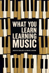 Produktbild: What You Learn Learning Music