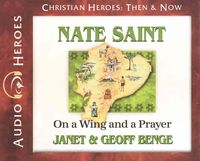 Produktbild: Nate Saint: On a Wing and a Prayer