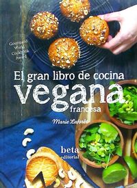 Bild vom Artikel Cocina vegana francesa vom Autor Marie Laforêt