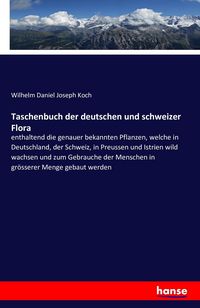 Produktbild: Taschenbuch der deutschen und schweizer Flora